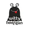 WITTY HOOLIGAN